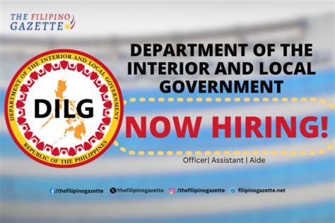 The Department Of Interior And Local Government DILG Is Hiring The