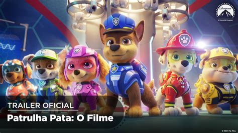 Patrulha Pata O Filme Trailer Oficial Dobrado Paramount Pictures