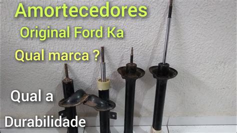 Amortecedor Original Ford Quando Trocar Qual A Durabilidade Melhores