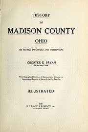 History of Madison County, Ohio by Chester Edwin Bryan | Open Library