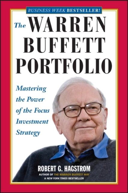 The Warren Buffett Portfolio By Robert G Hagstrom Shakespeare Company