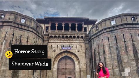 Haunted Shaniwar Wada Horror Story And Tour Top Places Of