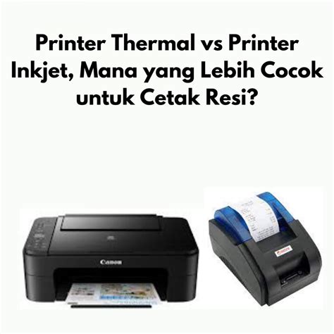 Printer Thermal Vs Printer Inkjet Mana Yang Lebih Cocok Untuk Cetak Resi Hot Sex Picture