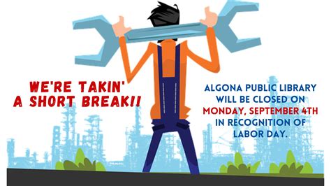 Closed Labor Day Algona Public Library