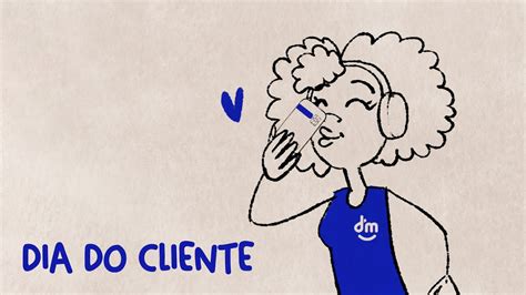 Dia Do Cliente Voc Pediu A Gente Atendeu Youtube