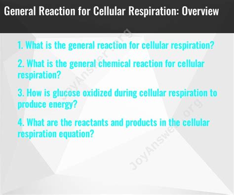 General Reaction for Cellular Respiration: Overview - JoyAnswer.org