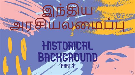 Indian Polity Historical Background Part Tnpsc Indian