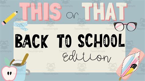 This or That | Back to School Edition by Teach Simple