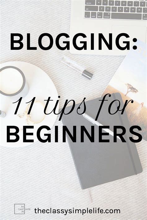 Blogging Tips For Beginners How To Start A Blog Blogging Advice