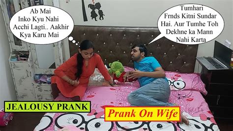 Jealously Prank On Wife 2 Prank On Wife In India Prank On Wife Latest Prank On Wife