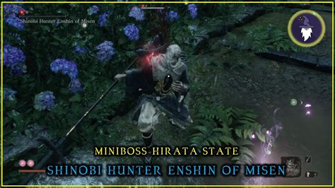 Sekiro Shinobi Hunter Enshin Of Misen Miniboss Hirata Estate Youtube