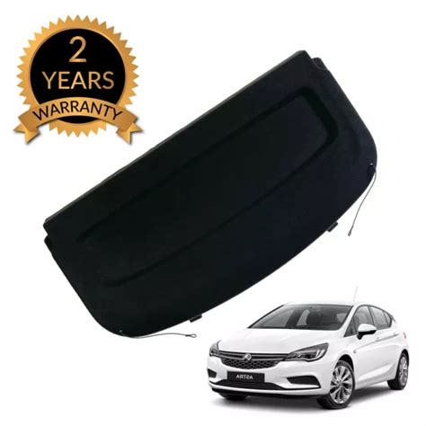 Vauxhall Astra K Rear Parcel Shelf Boot Load Luggage Cover