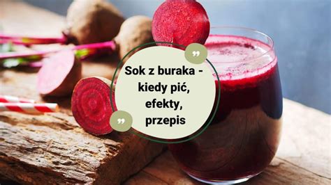 Sok z buraka kiedy pić efekty przepis Catering Pomelo