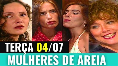 MULHERES DE AREIA CAPITULO DE HOJE Resumo Completo Da Novela Mulheres