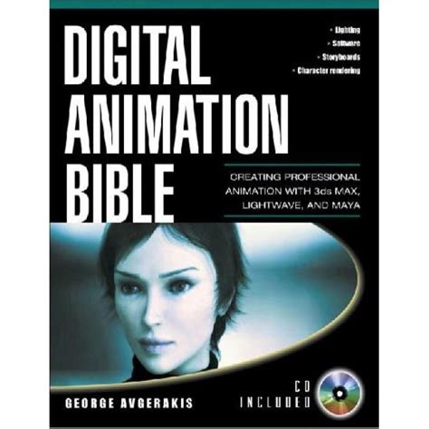 Digital Animation Bible Creating Professional