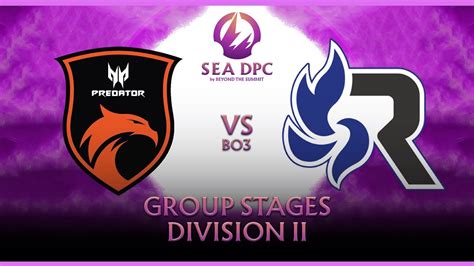 TNC Predator Vs RSG Game 1 BO3 DPC SEA 2022 Tour 2 Division II