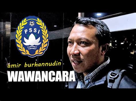 Amir Burhannudin Soal Kandidat Pengurus Baru PSSI Mencalonkan Dan