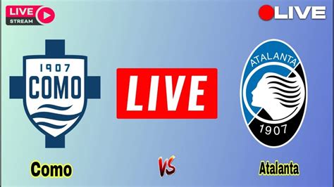 Atalanta Vs Como Live Match Score Update Today Como Vs Atalanta