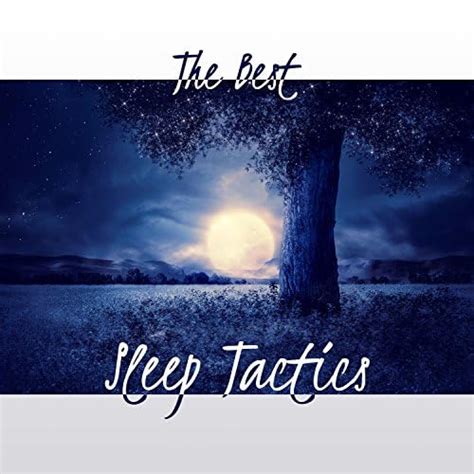 Amazon Musicでdeep Sleep Music Academyのthe Best Sleep Tactics New Age