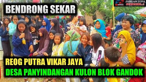 Bendrong Sekar Reog Putra Vikar Jaya Live Show Panyindangan Kulon Blok