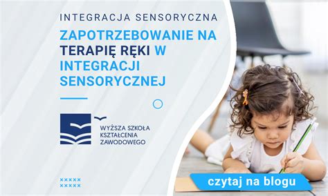 Zapotrzebowanie Na Terapi R Ki W Integracji Sensorycznej Wskz