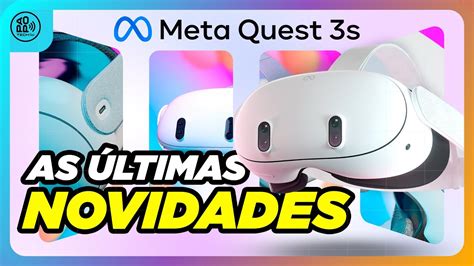 Meta Quest 3S Vazamentos E Expectativas Sobre O Quest 3S Para 2024