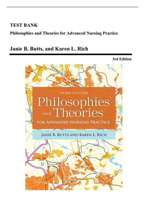 Test Bank Philosophies And Theories For Advanced Nursing Practice