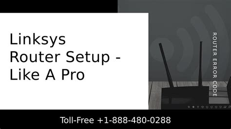 Complete Step-by-Step Guide to Linksys Router Setup by routererror - Issuu