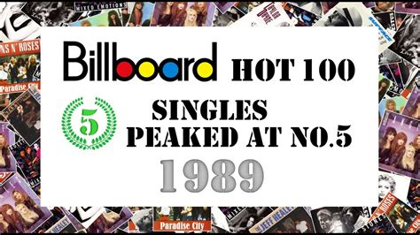 Hit Singles Peaked At No5 In 1989 Billboard Hot 100 American