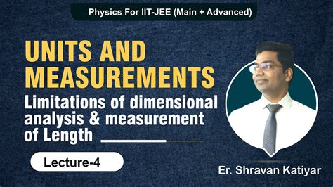 Units Measurements Lecture Limitations Of Dimensional Analysis