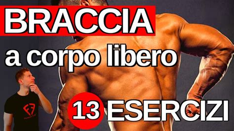 Esercizi Braccia A Corpo Libero Esercizi Youtube