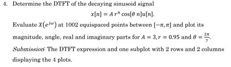 Solved Determine The Dtft Of The Decaying Sinusoid Signal Chegg