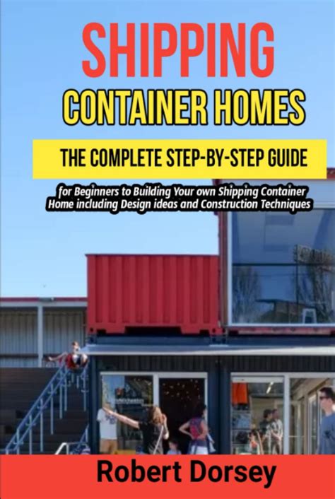 Buy Shipping Container Homes The Complete Step By Step Guide For