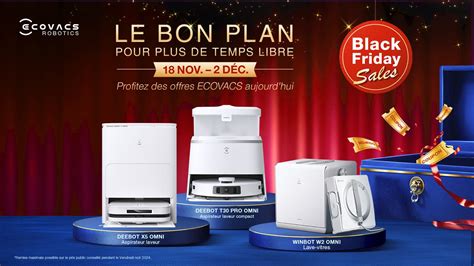 Ecovacs Facilite Le M Nage Foncez Sur Les Promos Black Friday Avant La