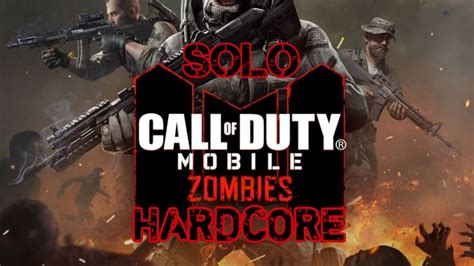 Call Of Duty Mobile Zombie Mode Hardcore Solo