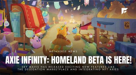 New Axie Infinity Homeland BETA Out Now