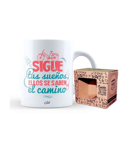 Taza Sigue tus sueños ellos se saben el camino Mr Cool Shop