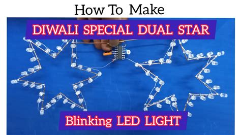 How To Make FESTIVAL SPECIAL STAR LIGHT BLINKING CD4017 NE555 LED