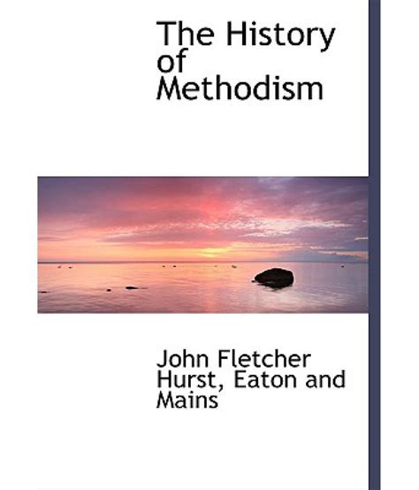 The History of Methodism: Buy The History of Methodism Online at Low ...