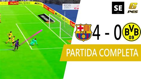 Fc Barcelona Vs Borussia Dortmund Round Of Ida Pes