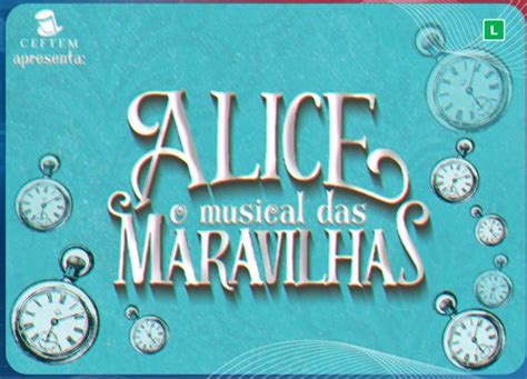 Espetáculo ‘alice O Musical Das Maravilhas Estreia No Rio Ebc Rádios