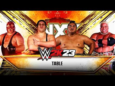 WWE 2K23 Vader VS Andre The Giant VS Yokozuna VS Rikishi Tables