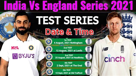 India Vs England Test Series 2021 All Matches Final Schedule Ind Vs Eng Test Series 2021