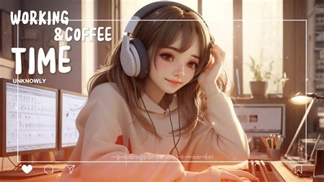 Working And Coffee Time🎵 Relaxing 🎵 Chill Lo Fi Playlist For Work 🎵 Remix