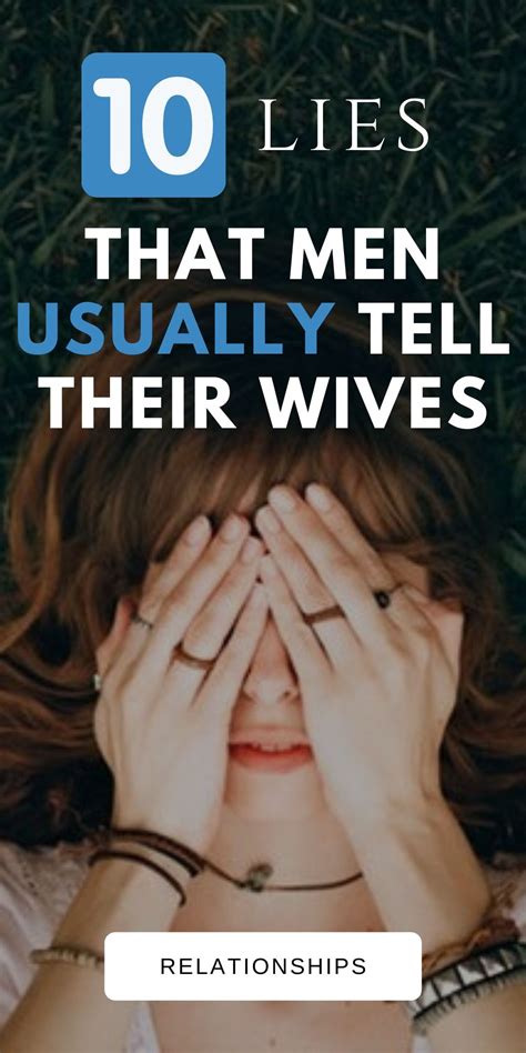 10 Lies That Men Usually Tell Their Wives Best Tips