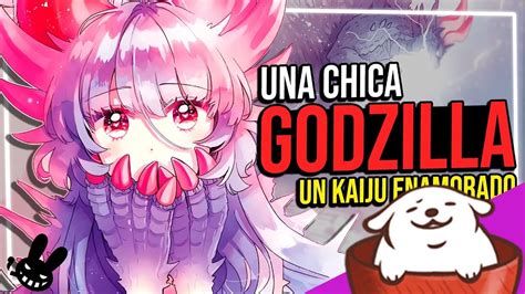 Huntleo Reacciona A El Dia Que Japon Volvio Waifu A Godzilla Otome