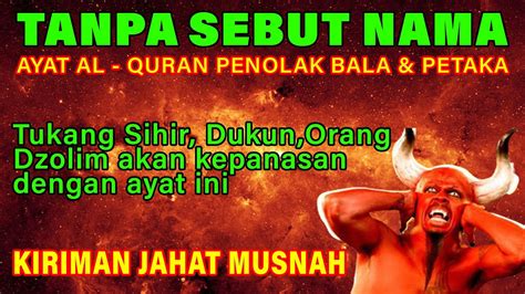 Ayat Ruqyah Cukup Putar Menit Ayat Pemusnah Sihir Jin Di Dalam