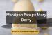 A Quick And Effective Marzipan Recipe By Mary Berry - Simple Home ...