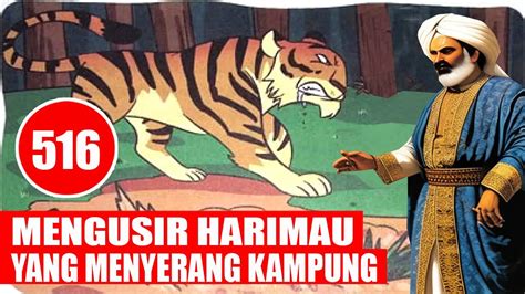 CARA JITU ABU NAWAS MENGUSIR HARIMAU YANG AKAN MENYERANG KAMPUNGNYA