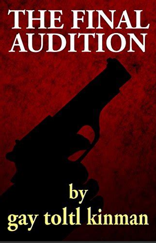 Amazon The Final Audition Ebook Kinman Gay Toltl Chan Peggie Cogen J Rolli Books